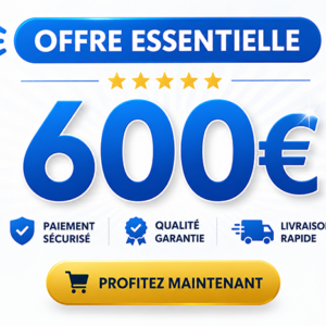 offre essentielle 600 €